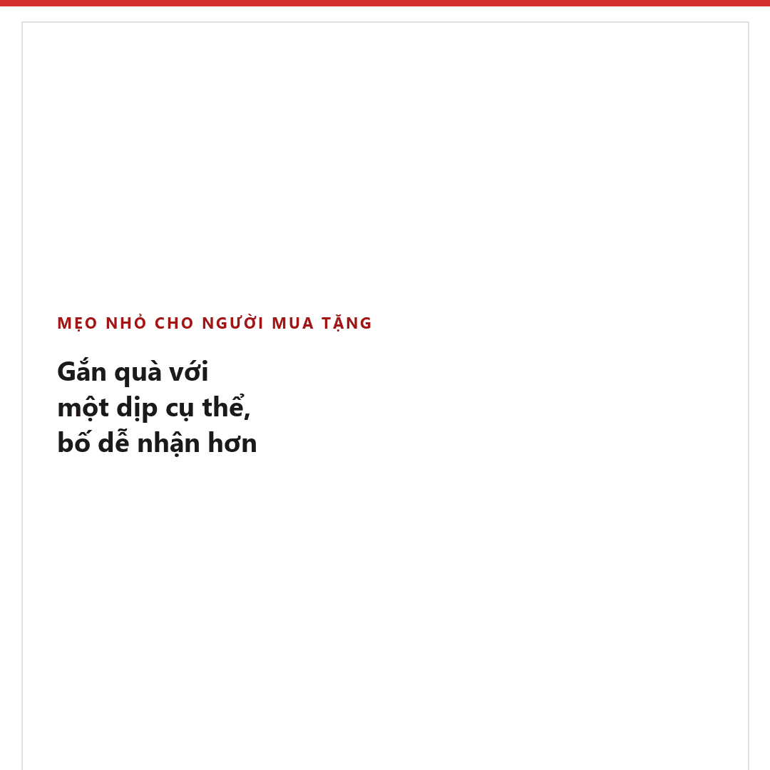 Gắn quà với một dịp cụ thể, bố dễ nhận hơn